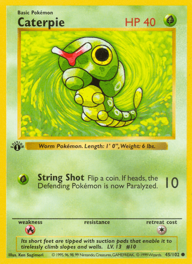 Caterpie, Base 45