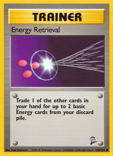 Energy Retrieval, Base Set 2 110
