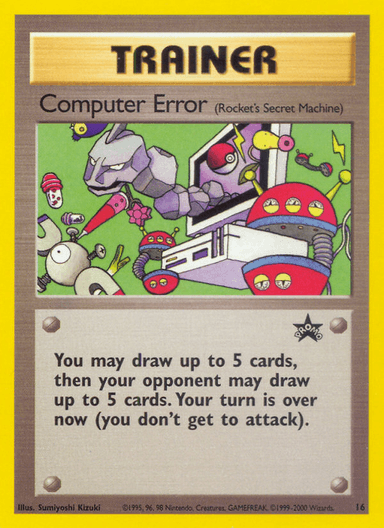 Computer Error, Wizards Black Star Promos 16