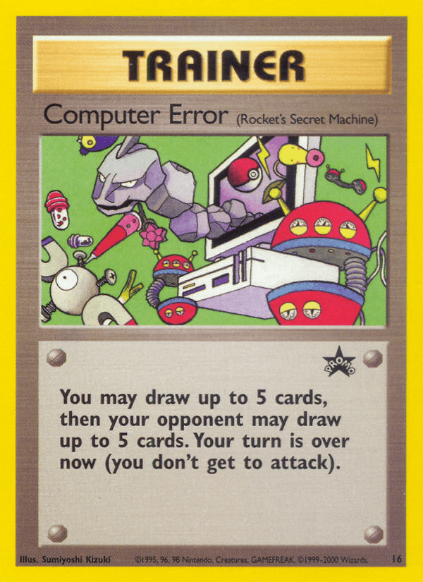 Computer Error, Wizards Black Star Promos 16