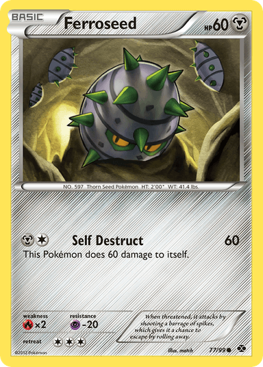 Ferroseed, Next Destinies 77