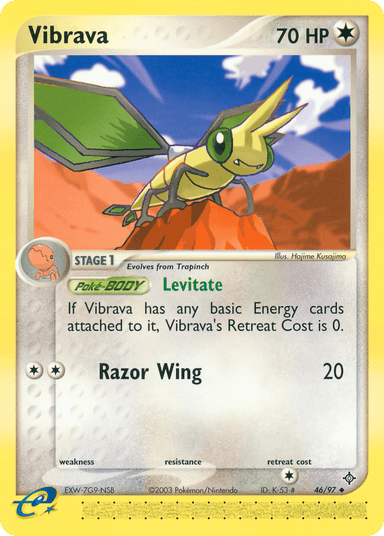 Vibrava, Dragon 46