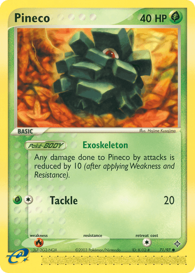 Pineco, Dragon 71