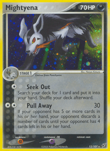 Mightyena, Deoxys 12