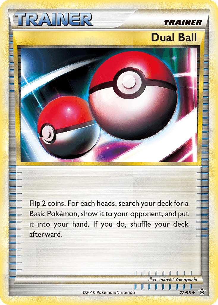 Dual Ball, HS—Unleashed 72