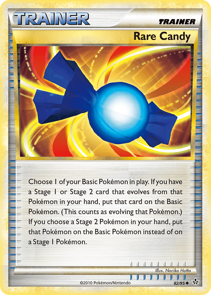 Rare Candy, HS—Unleashed 82