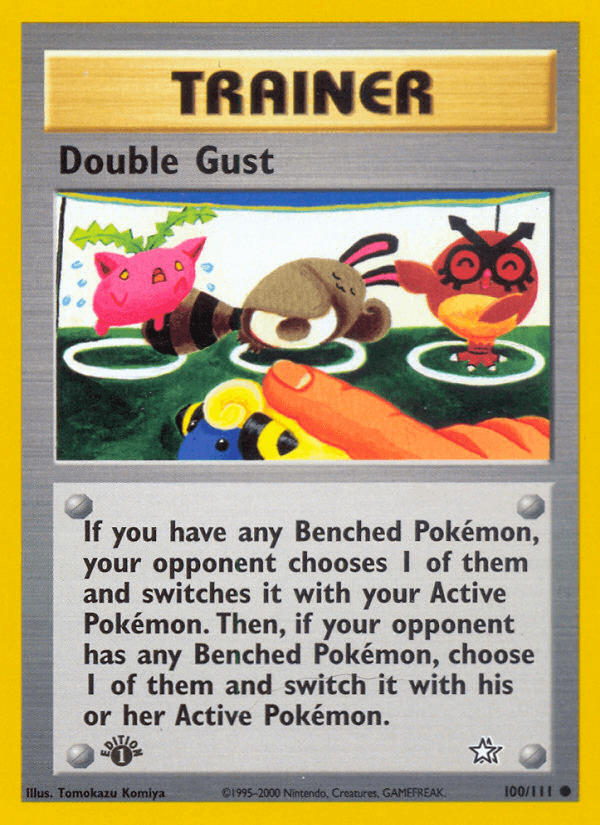 Double Gust, Neo Genesis 100