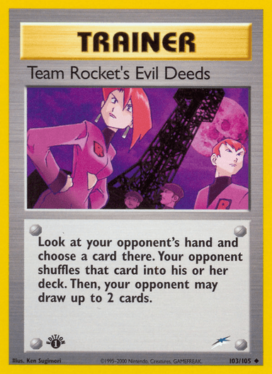 Team Rocket's Evil Deeds, Neo Destiny 103