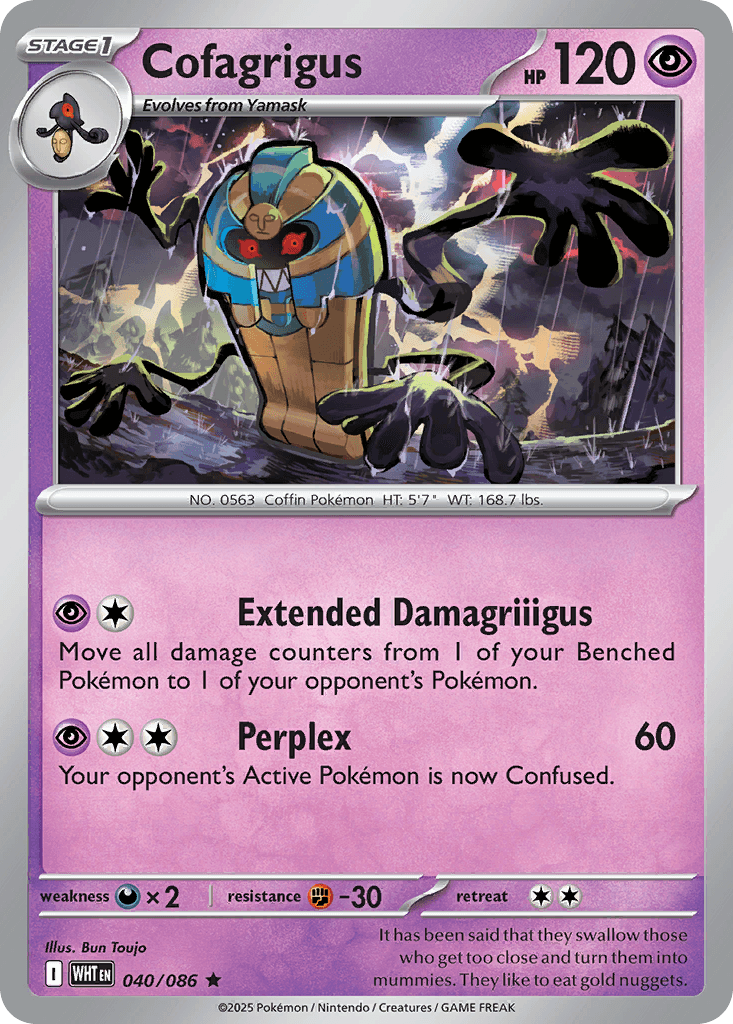 Cofagrigus, White Flare 40
