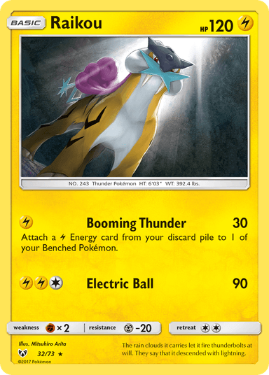 Raikou, Shining Legends 32