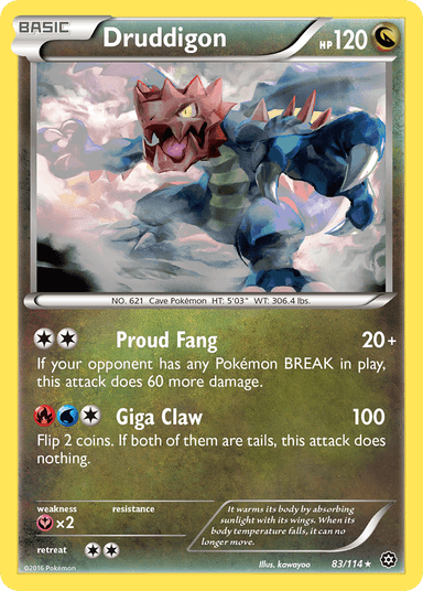 Druddigon, Steam Siege 83