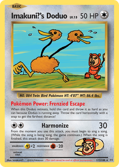 Imakuni?'s Doduo, Evolutions 112