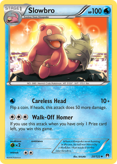 Slowbro, BREAKpoint 20