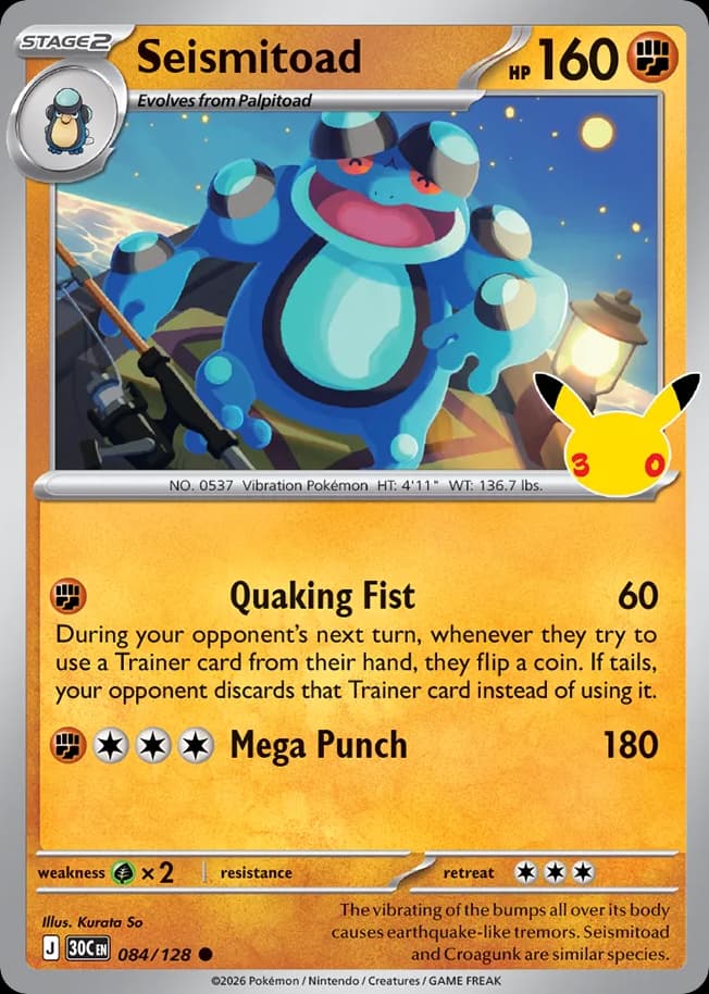 Seismitoad, 30th Celebration 84
