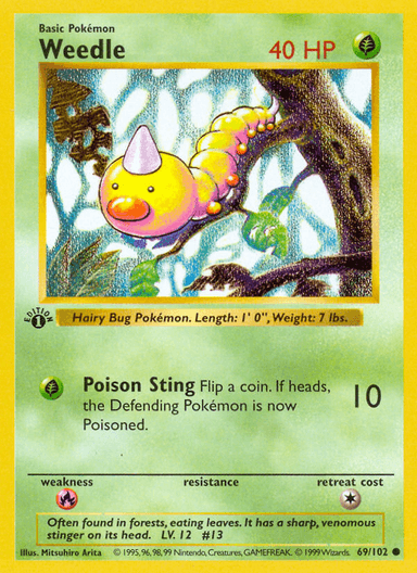 Weedle, Base 69