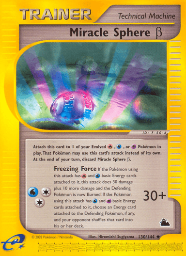 Miracle Sphere β, Skyridge 130