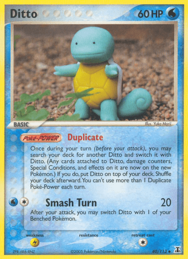 Ditto, Delta Species 40